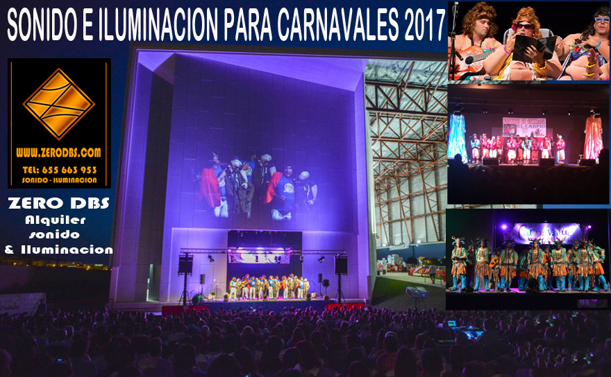 CARNAVALES 2017 – PIDE PRESUPUESTO SONIDO, ILUMINACION!!!